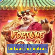 betwarrior entrar